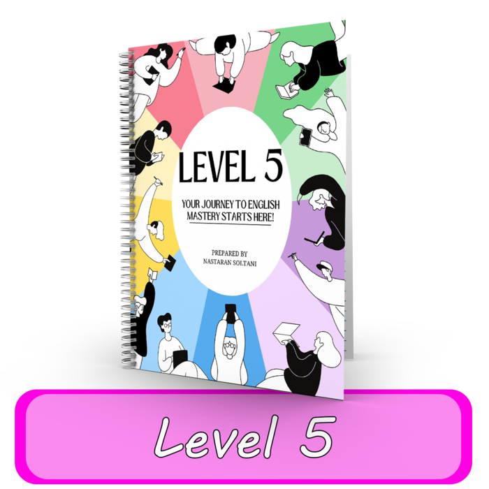 جزوه زبان انگلیسی (Level 5) استاد نسترن سلطانی - 1405